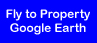 Fly to Property on Google Earth